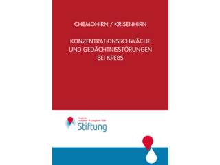 Chemohirn/Krisenhirn -  Konzentrationsschwäche und Gedächtnisstörung nach Chemo