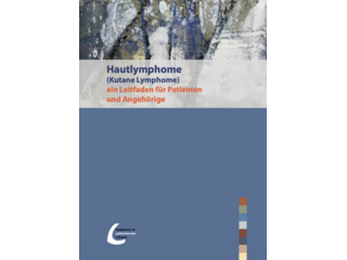 Hautlymphome - ein Leitfaden für Patienten und Angehörige (in Deutsch, Französisch und Italienisch erhältlich)
